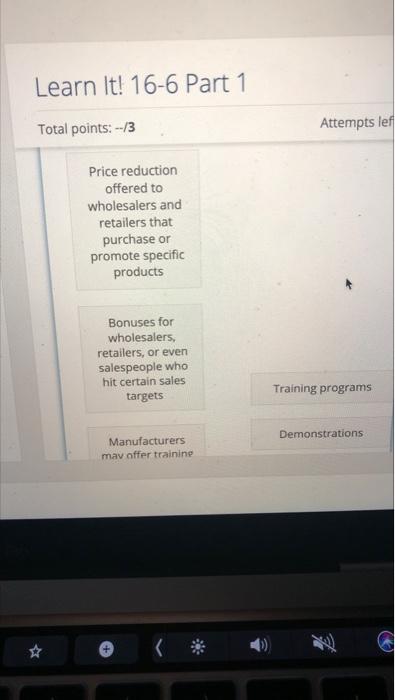Learn It! 16-6 Part 1 Total points:--/3 Attempts