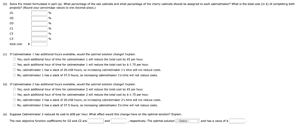 A linear programming computer package is needed.