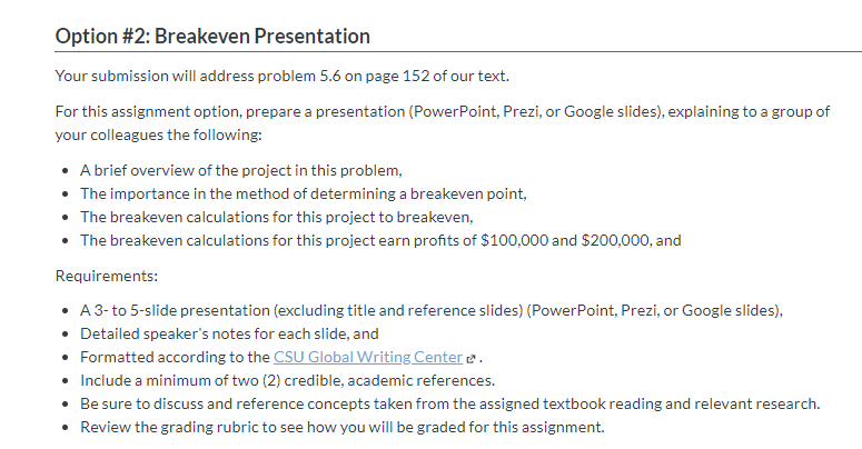 Option #2: Breakeven Presentation Your submission
