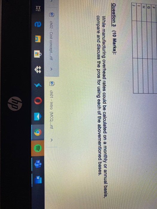 F G H - J Question (10 Marks): While