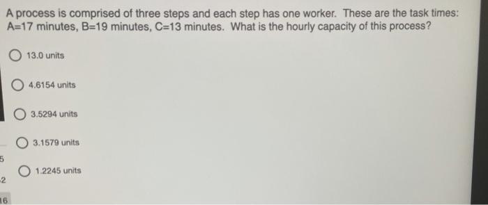 A process is comprised of three steps with these