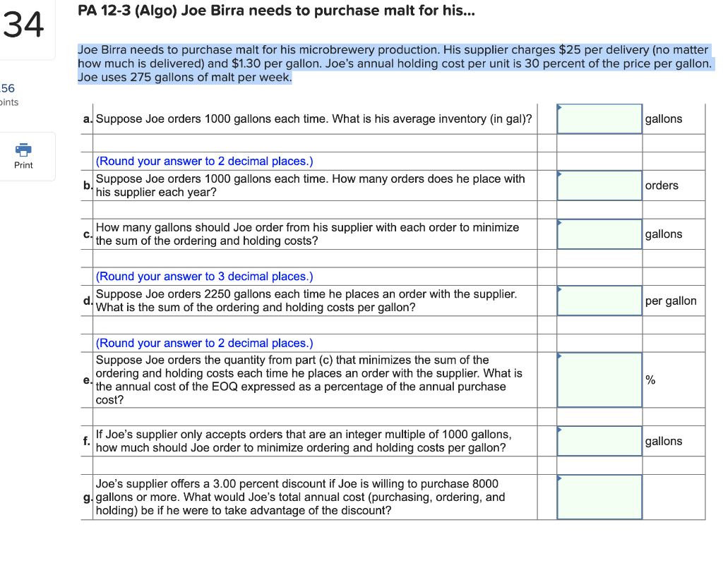 PA 12-3 (Algo) Joe Birra needs to purchase malt
