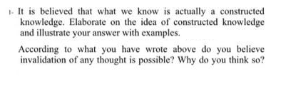 1. It is believed that what we know is actually a