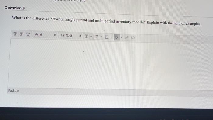 Question 5 What is the difference between single