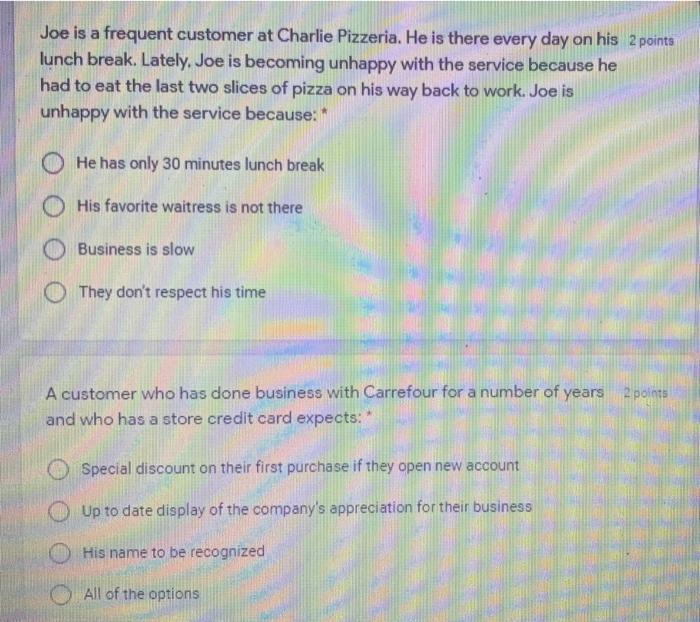 You met a customer who was asked a lot of