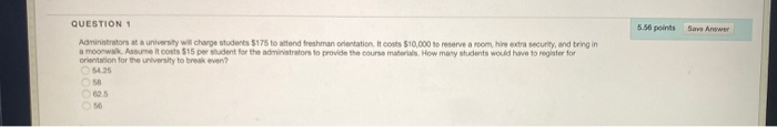 5.56 points Save Answer QUESTION 1 Administrators