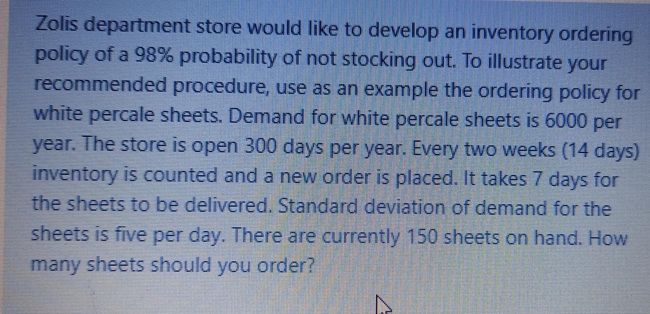 Zolis department store would like to develop an