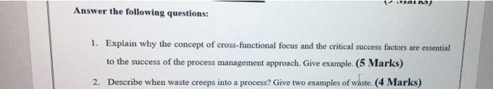 IT IS Answer the following questions: 1. Explain
