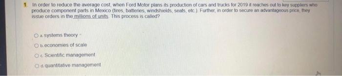 1 In order to reduce the average cost, when Ford