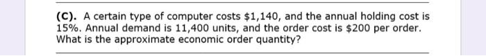 please do asap (C). A certain type of computer