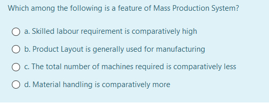 Which among the following is a feature of Mass