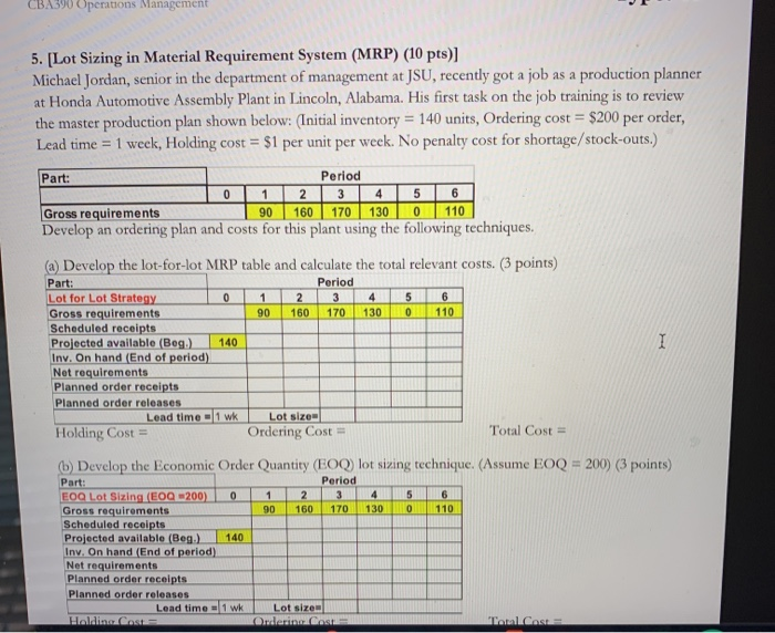 BA390 Operations Management 5. [Lot Sizing in