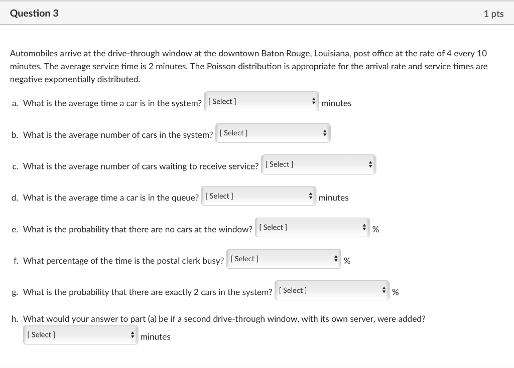 Need help on this Automobiles arrive at the