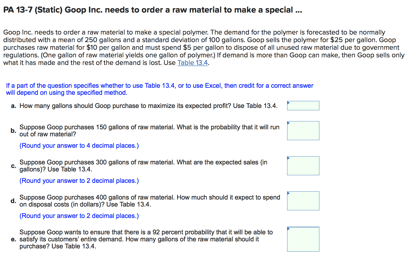 PA 13-7 (Static) Goop Inc. needs to order a raw