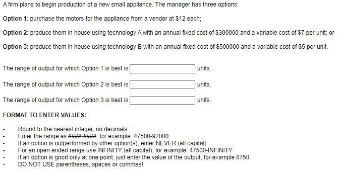 A firm plans to begin production of a new small