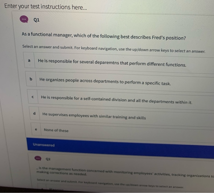 Enter your test instructions here... Q1 As a