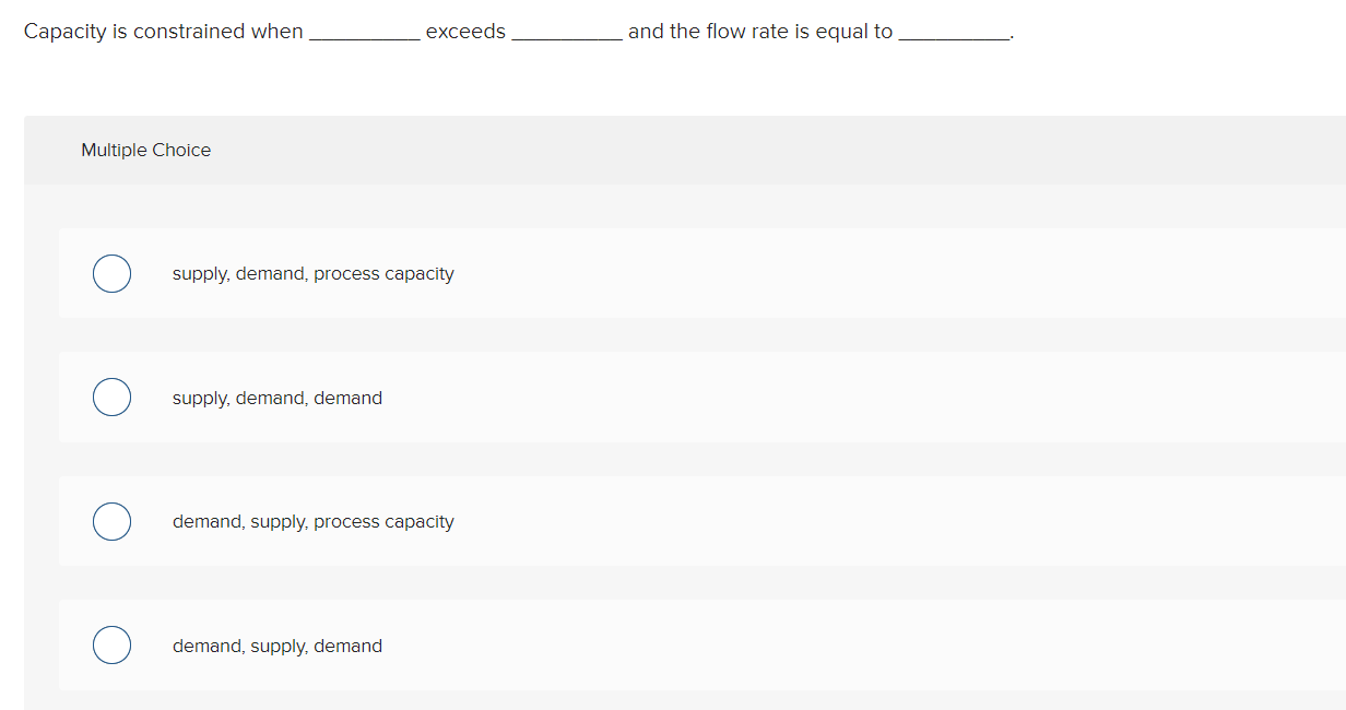Capacity is constrained when exceeds and the flow