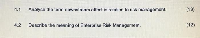 4.1 Analyse the term downstream effect in