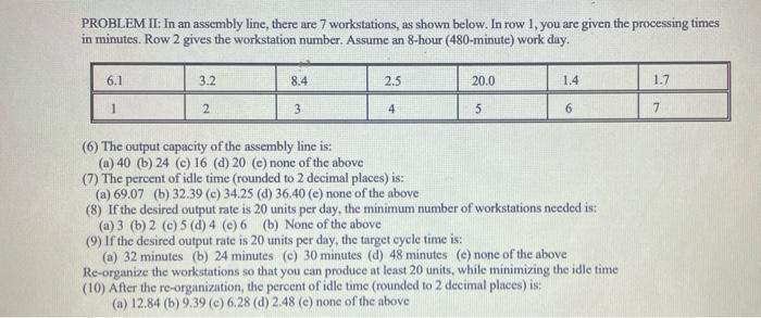 PROBLEM II: In an assembly line, there are 7