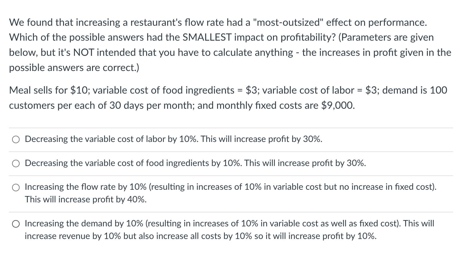 a We found that increasing a restaurant's flow