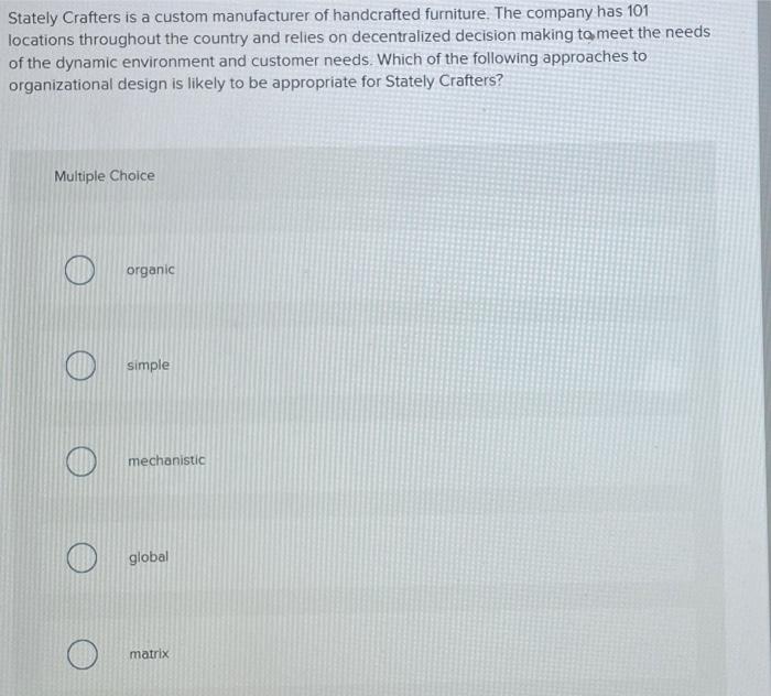 Stately Crafters is a custom manufacturer of