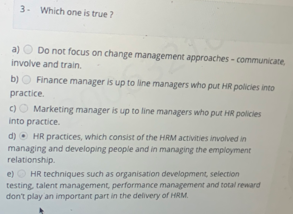 3- Which one is true ? a) O Do not focus on