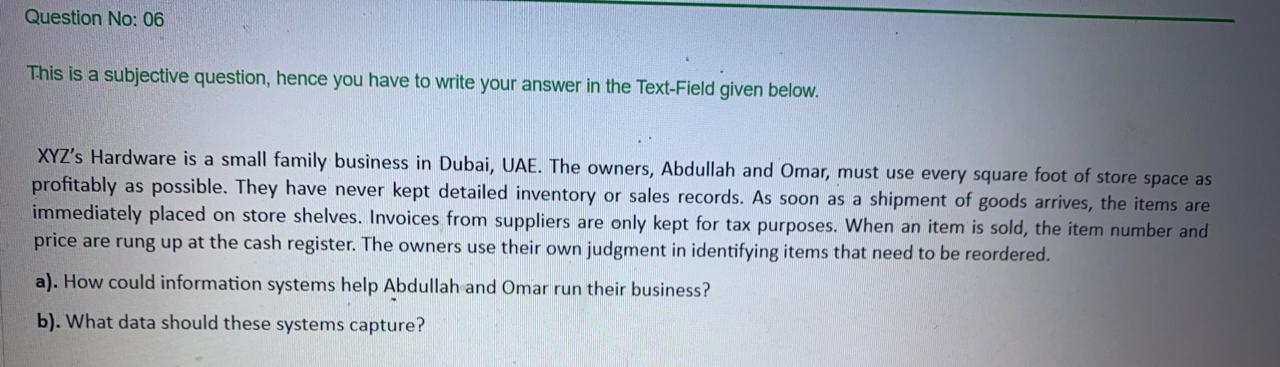 Question No: 06 This is a subjective question,