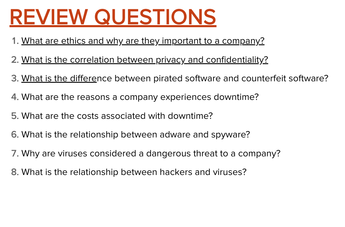 REVIEW QUESTIONS 1. What are ethics and why are