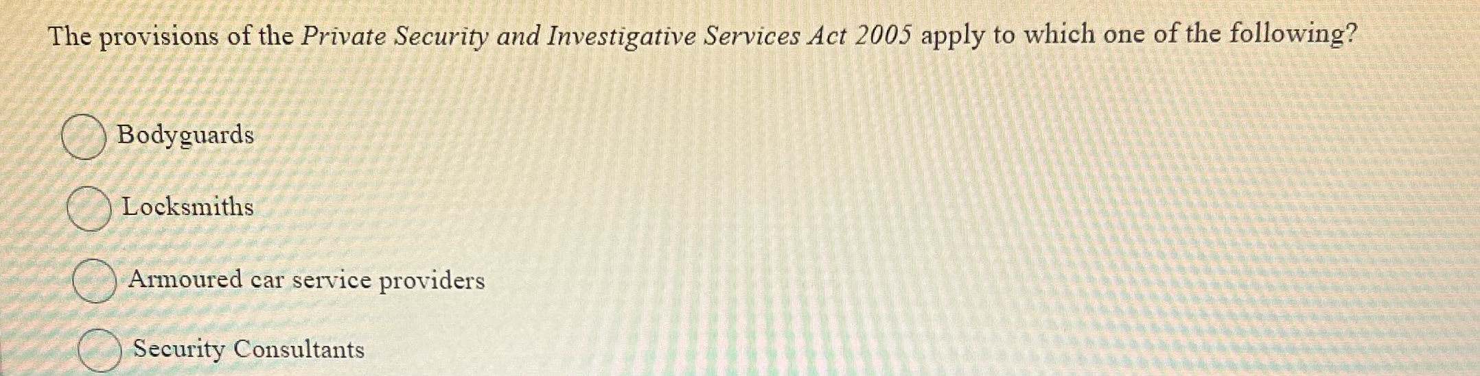 The provisions of the Private Security and