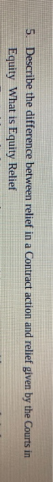 5. Describe the difference between relief in a