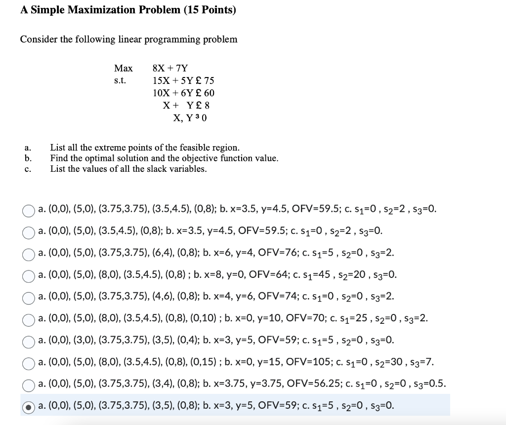 A Simple Maximization Problem (15 Points)