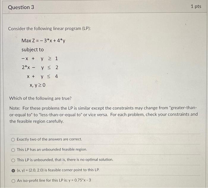 Question 2 1 pts Consider the following linear
