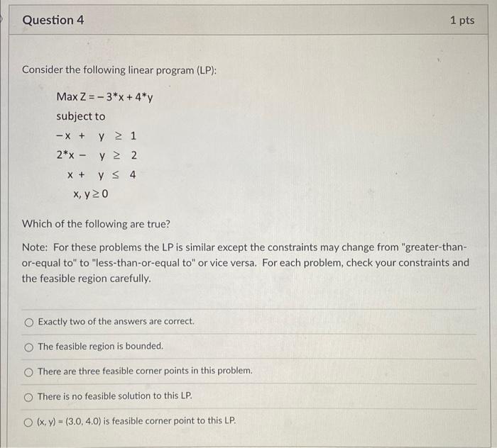 Question 2 1 pts Consider the following linear