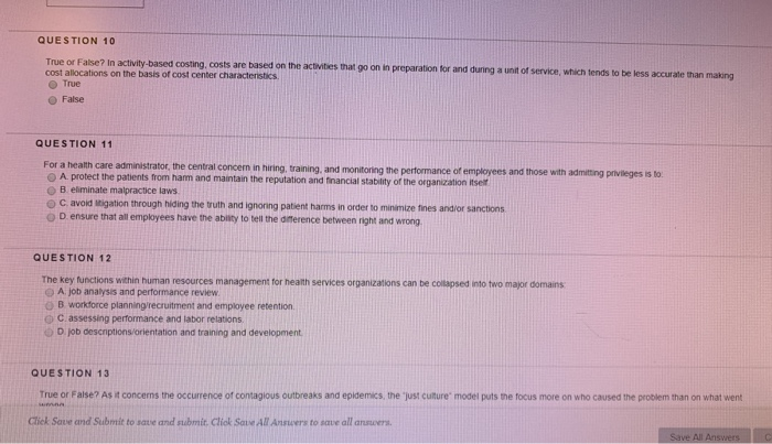 QUESTION 10 True or False? in activity-based