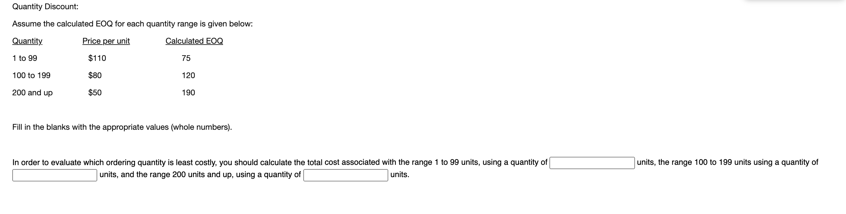Quantity Discount: Assume the calculated EOQ for