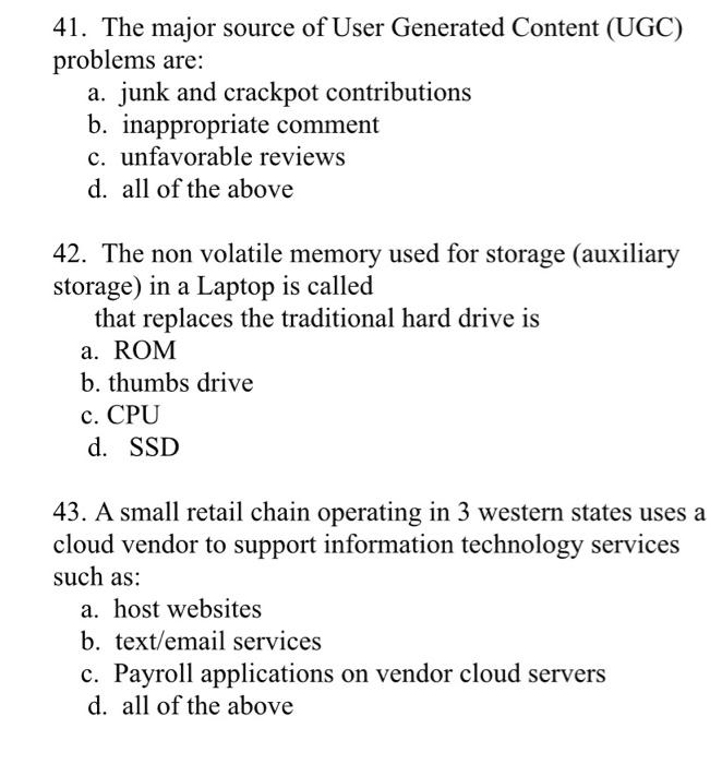 41. The major source of User Generated Content