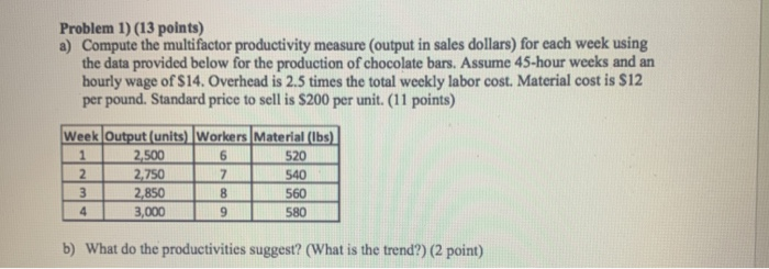 Problem 1) (13 points) a) Compute the multifactor