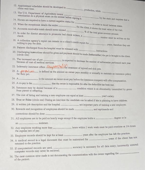 12. Appointment schedules should be developed to