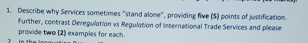 Marketing question 1. Describe why Services