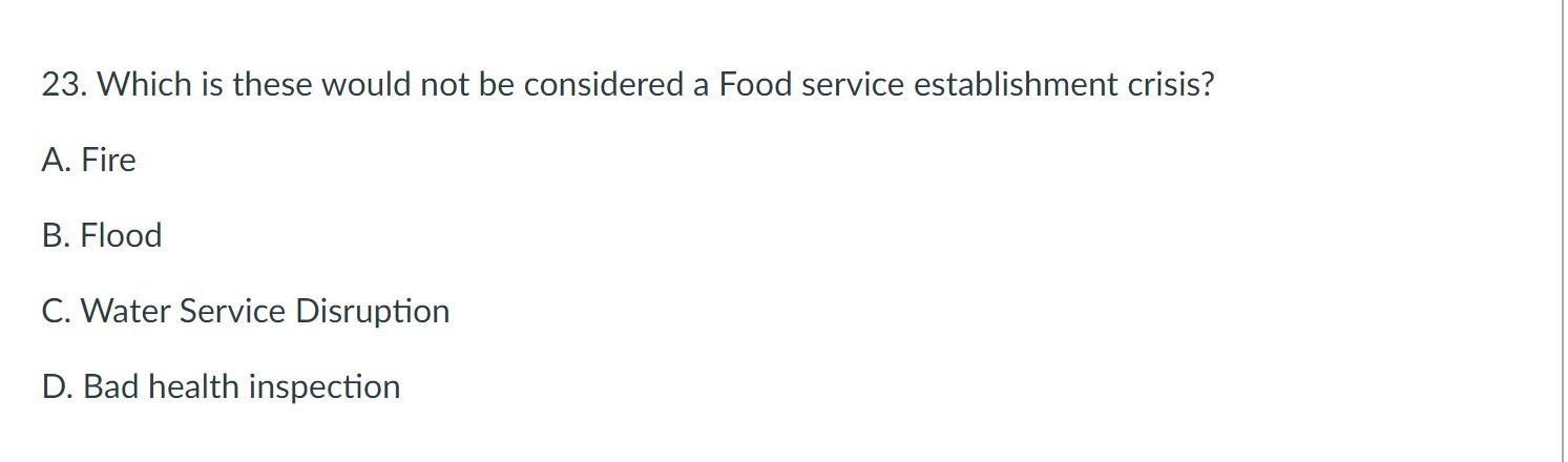 Serve safe question 23. Which is these would not