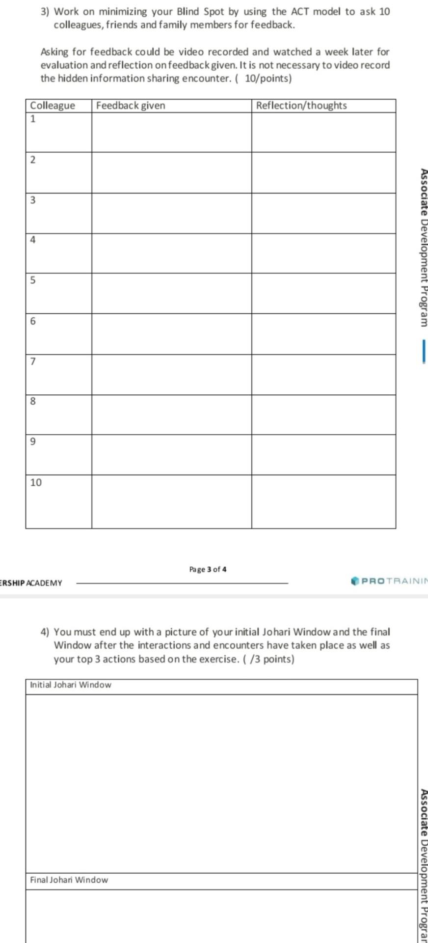 3) Work on minimizing your Blind Spot by using