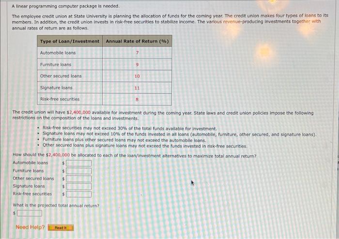 A linear programming computer package is needed.