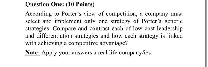 Question One: (10 Points) According to Porter's
