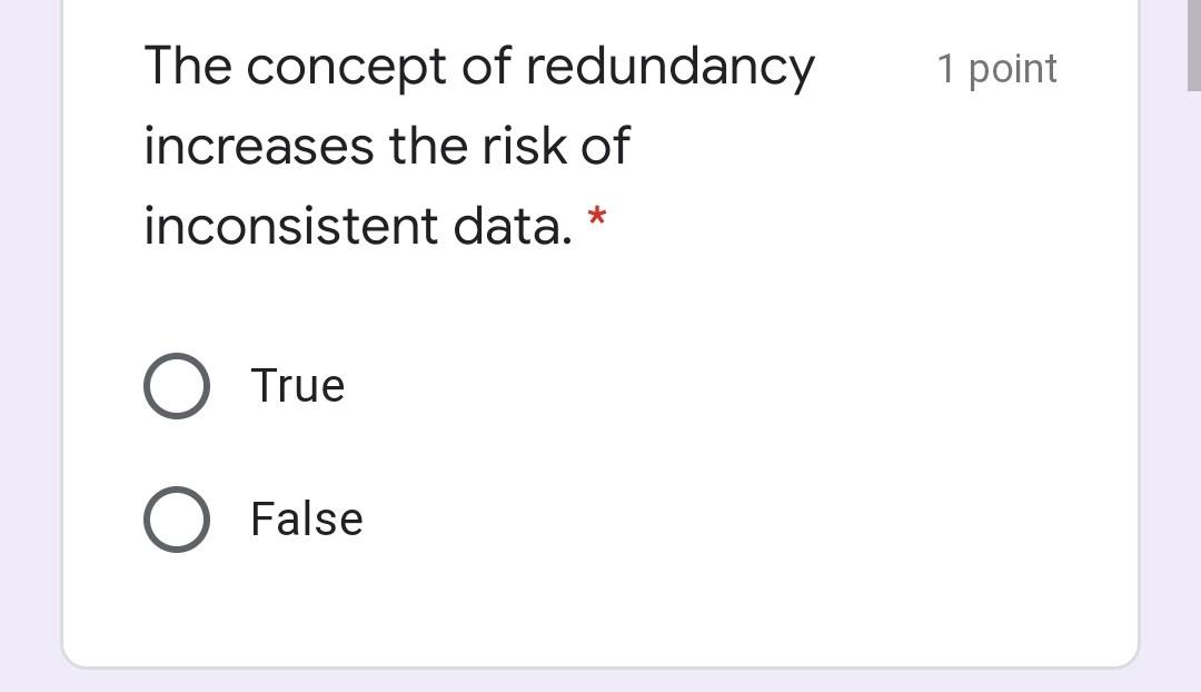 1 point Information is data processed into a