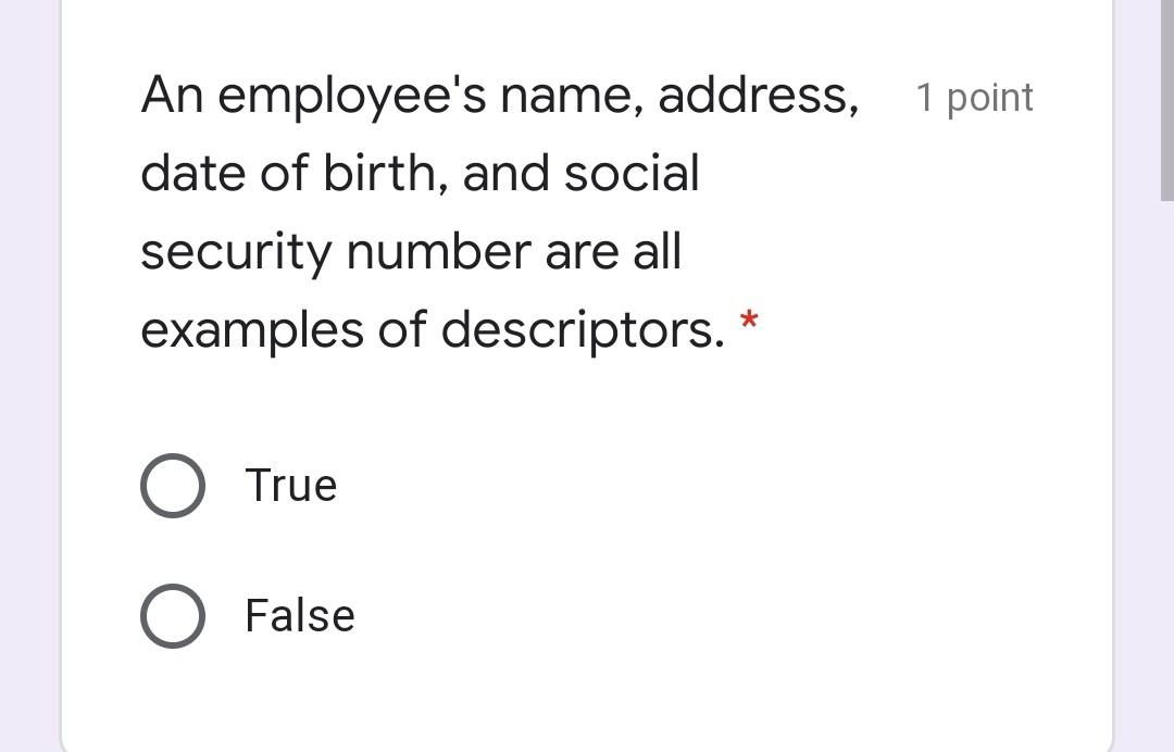 1 point Information is data processed into a