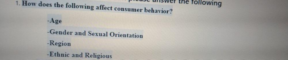 1. How does the following affect consumer