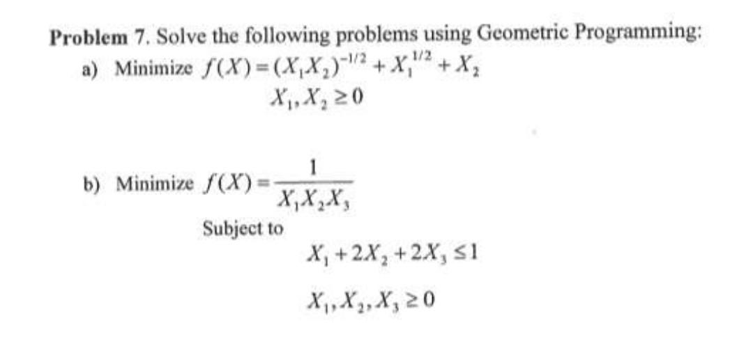 Problem 7. Solve the following problems using