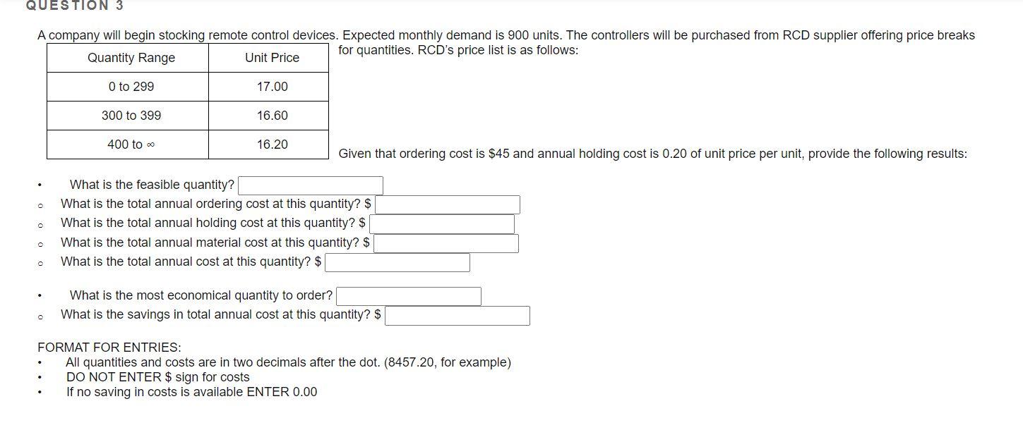 QUESTION 3 A company will begin stocking remote