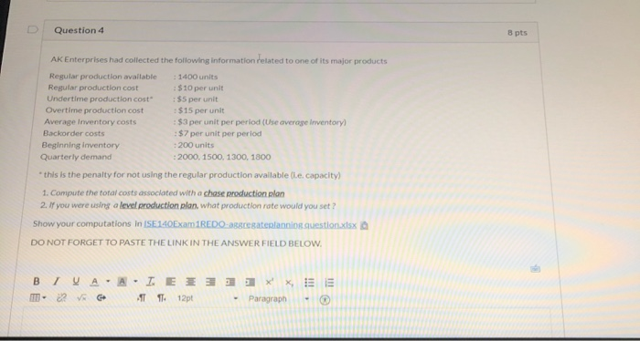 please show step Question 4 8 pts AK Enterprises