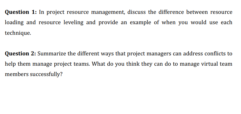 Question 1: In project resource management,